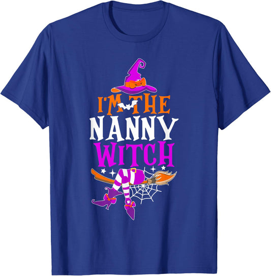 I'm The Nanny Witch Shirt Funny Halloween Family Matching T-Shirt - T-Shirt | Royal