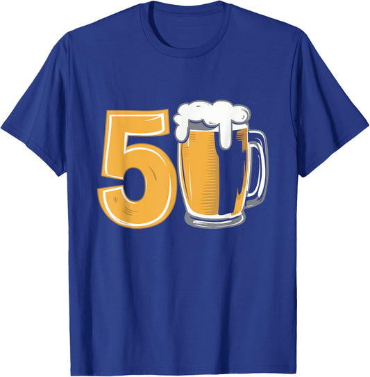 Beer Humor for your 50th Birthday T-Shirt - T-Shirt | Royal