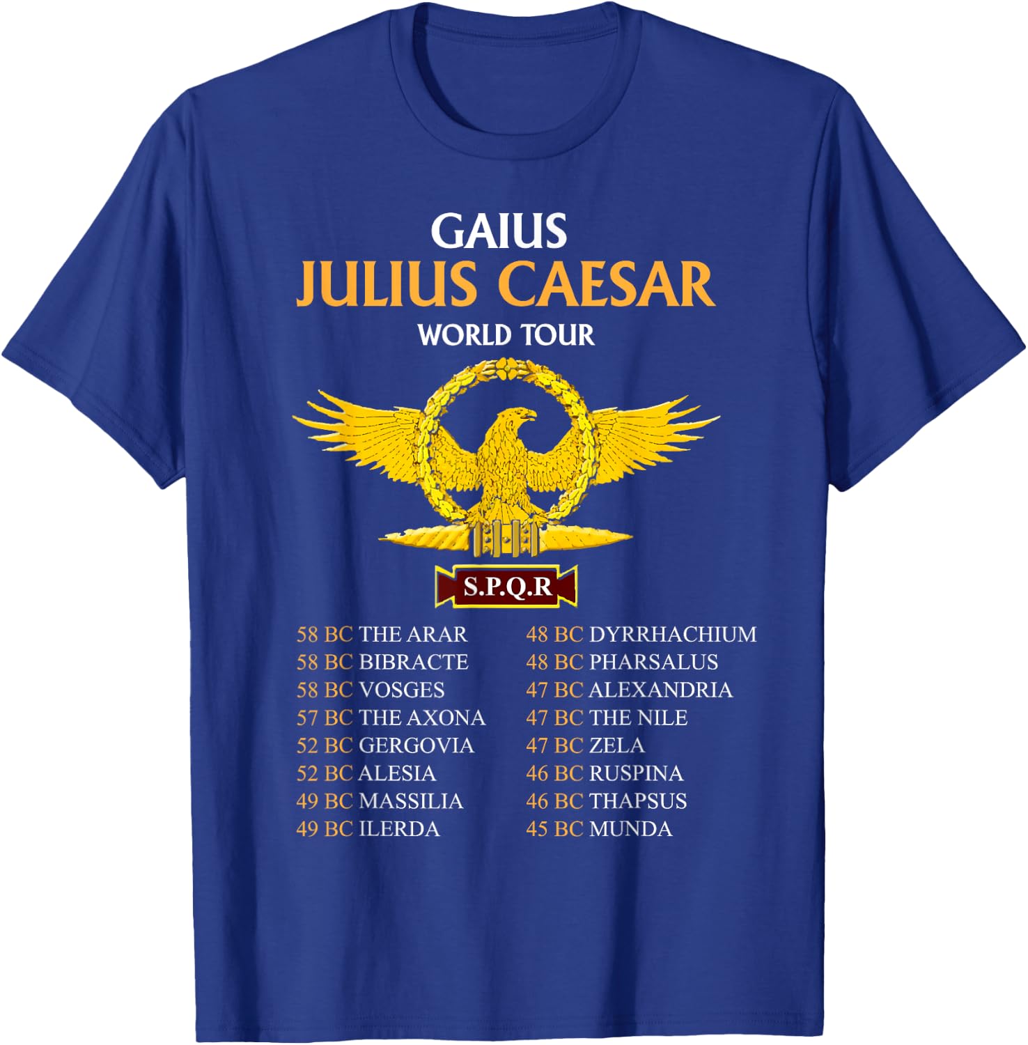 SPQR, Ancient Rome Julius Caesar World Tour, Roman History T-Shirt - T-Shirt | Royal