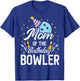Mom Of The Birthday Bowler Bowling Party Matching Family T-Shirt - T-Shirt | Royal