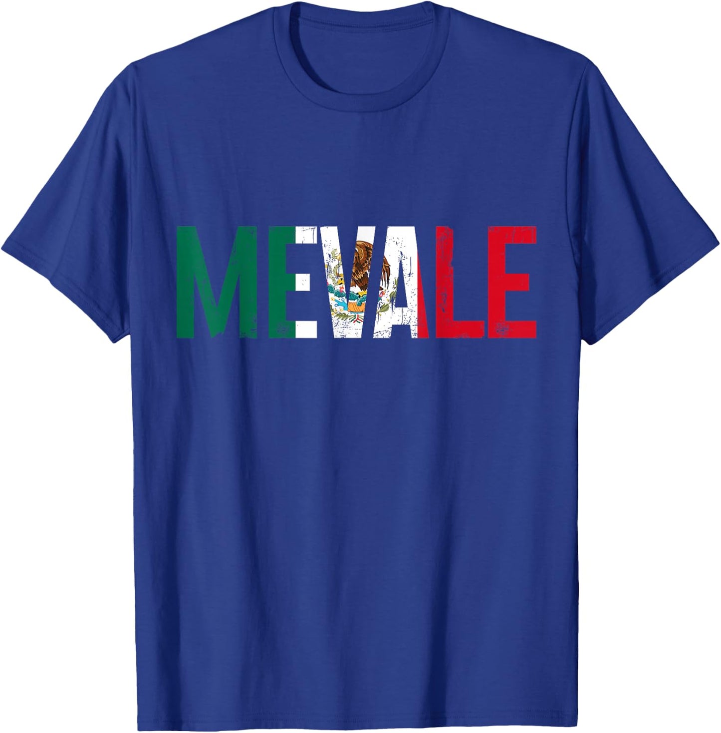 Me Vale Mexican Flag Funny Mexico T-Shirt - T-Shirt | Royal
