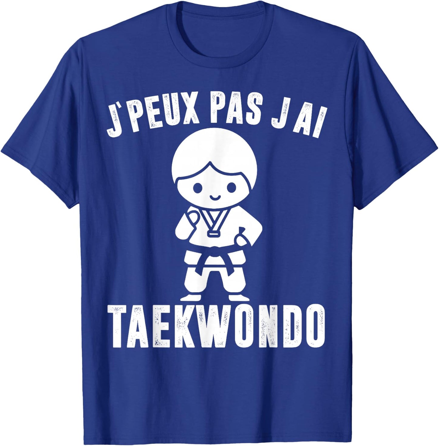 I Can't I Have Taekwondo Gift Funny Fans Taekwondo Sports T-Shirt - T-Shirt | Royal