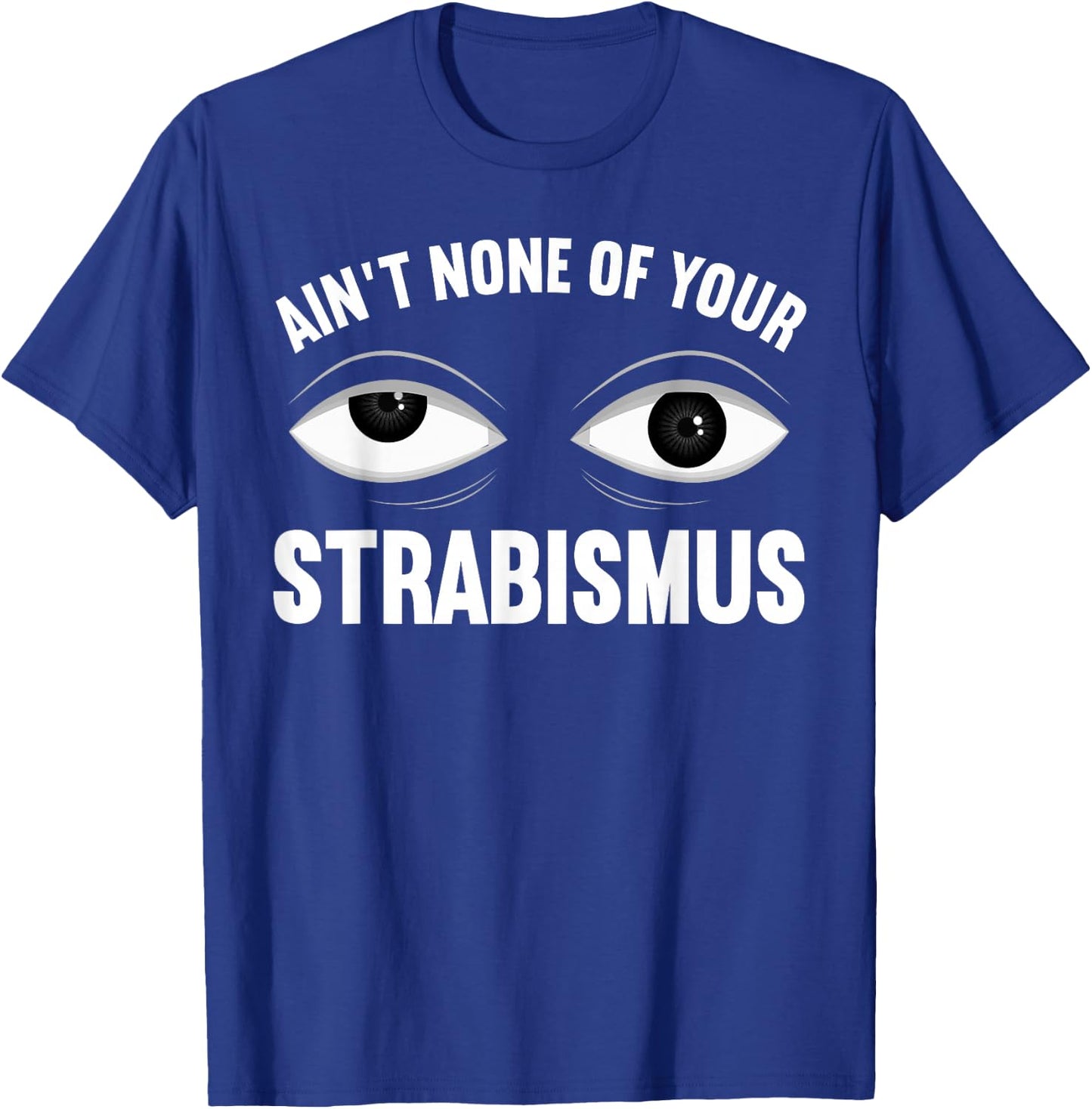 Funny Eye Surgeon Design Women Strabismus Optometry T-Shirt - T-Shirt | Royal