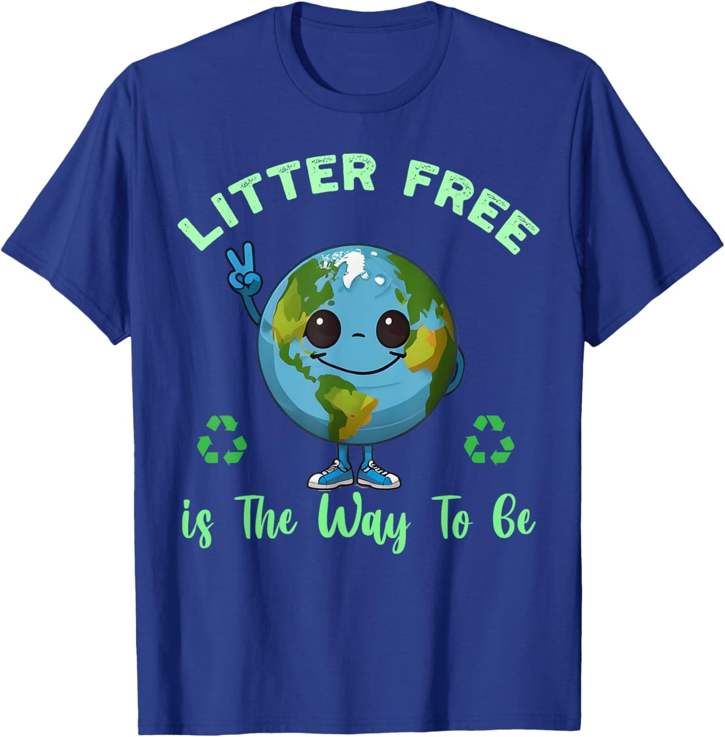 Anti Littering Environment Earth Day 2024 Litter-free Planet T-Shirt - T-Shirt | Royal