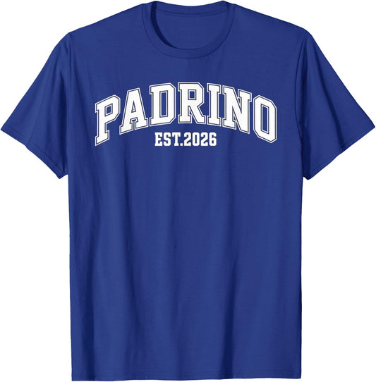 Padrino Est. 2026 Arched Varsity Godfather Announcement T-Shirt - T-Shirt | Royal