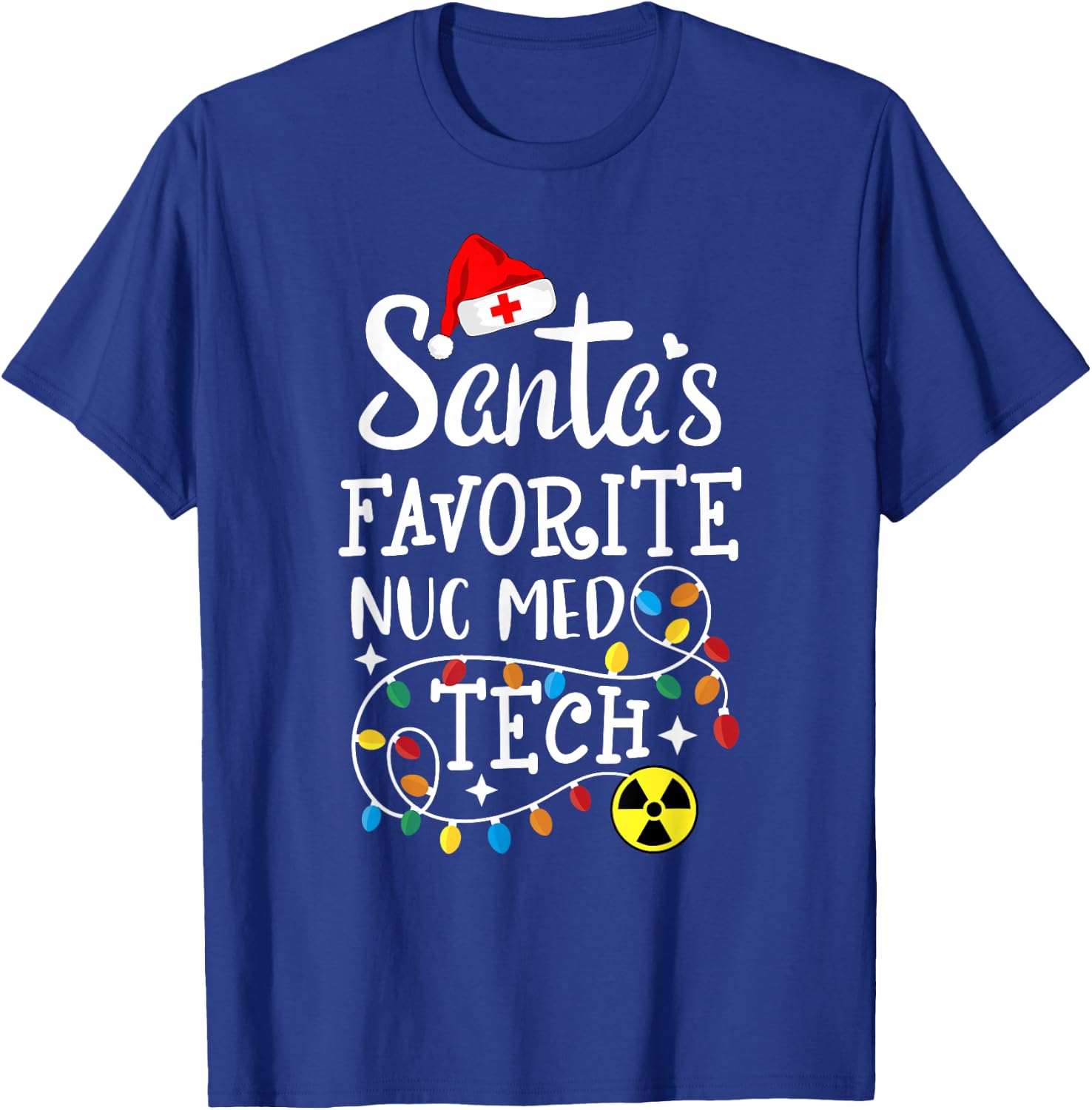 Santa's Favorite Nuc Med Tech Nuclear Medicine Technologist T-Shirt - T-Shirt | Royal