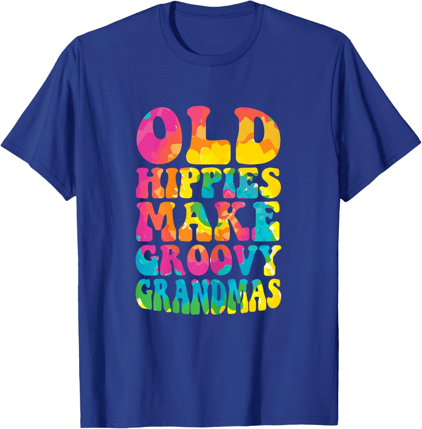Old Hippies Make Groovy Grandmas Grandmother Best Granny T-Shirt - T-Shirt | Royal
