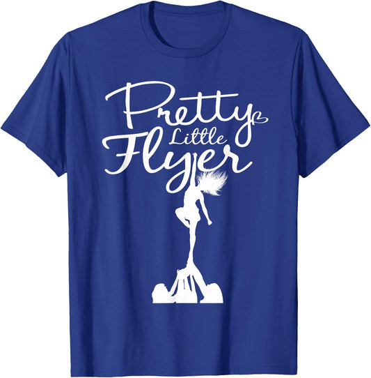 Pretty Little Flyer - Funny Cheerleading Squad T Shirt T-Shirt - T-Shirt | Royal