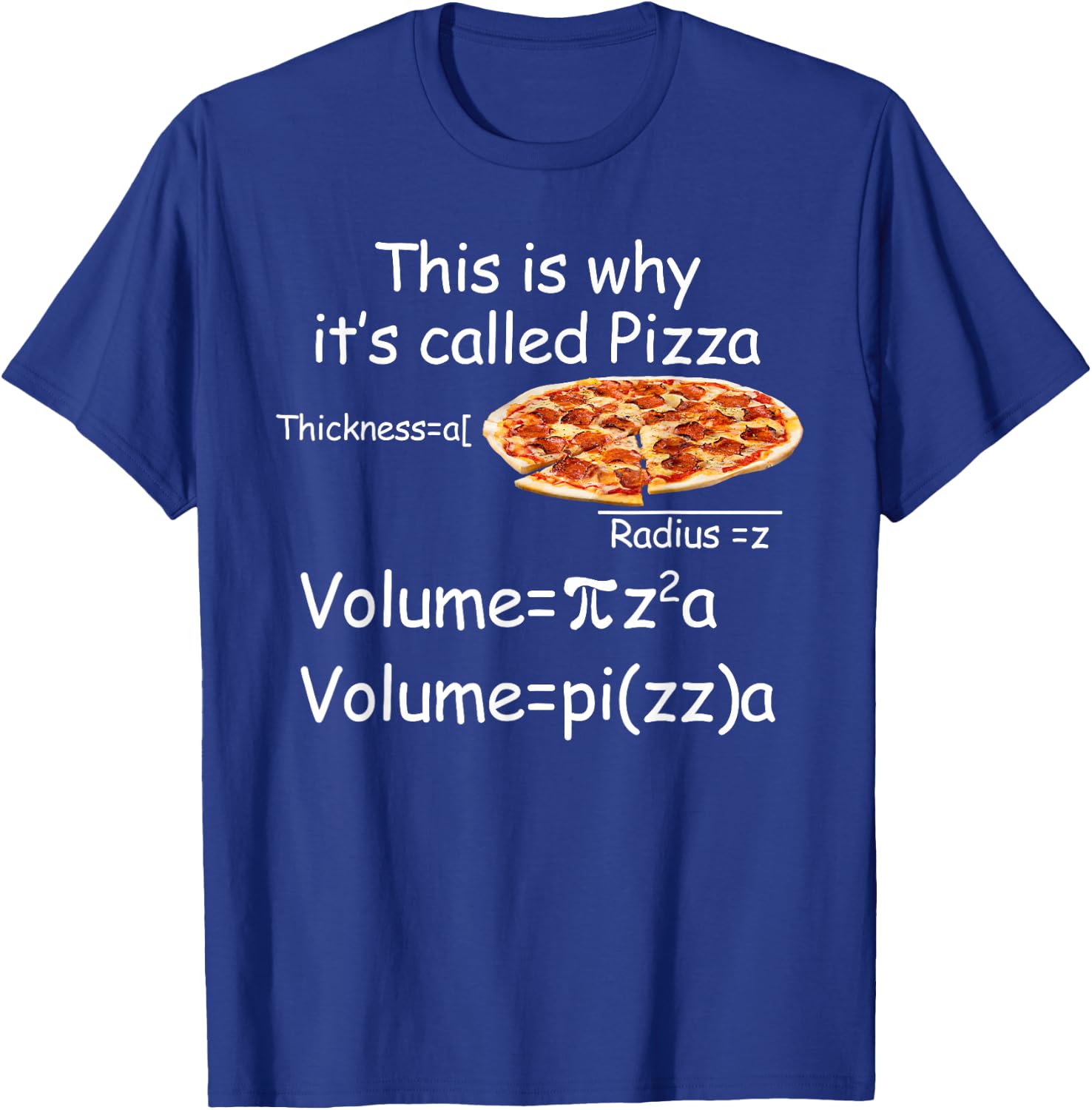 Lustige Mathematik- und Pizza-Gleichung lustige Mathematik- und Pizza-Liebhaber T-Shirt - T-Shirt | Royal