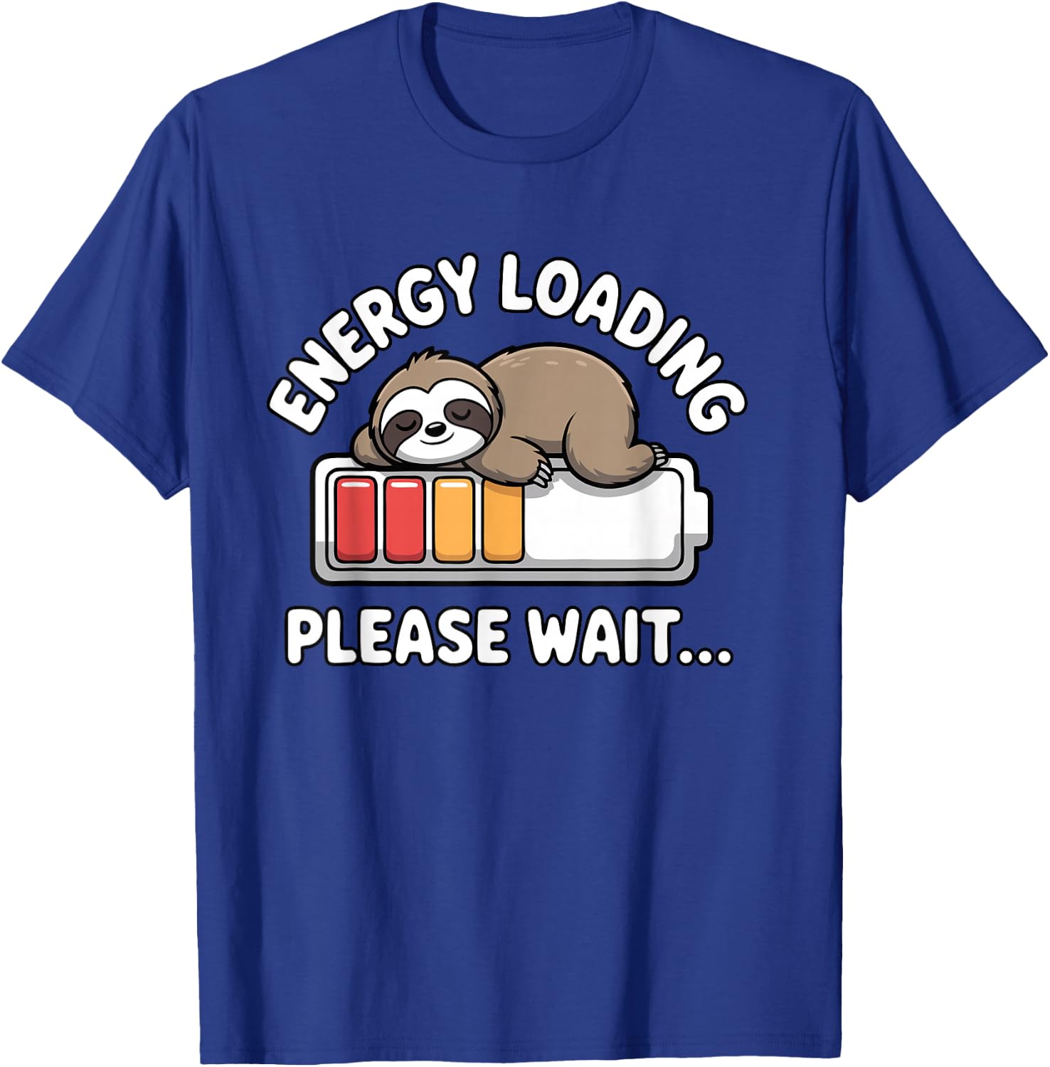 Funny Energy Loading Please Wait Cute Sloth T-Shirt - T-Shirt | Royal