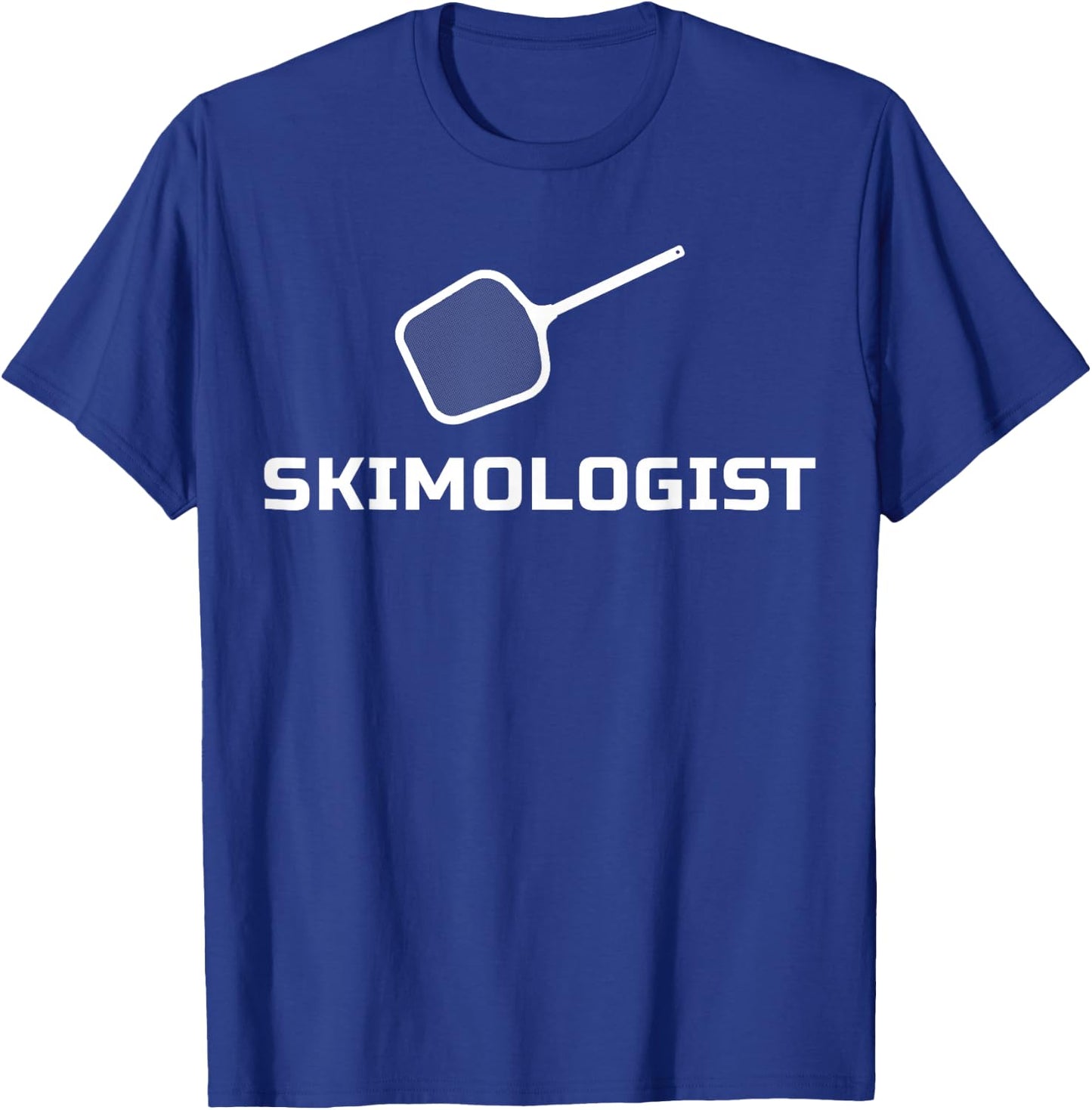 Skimologist Pool Maintenance Guy T-Shirt - T-Shirt | Royal