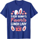 Lunch Lady Easter Every Bunny's Favorite Lunch Lady T-Shirt - T-Shirt | Royal
