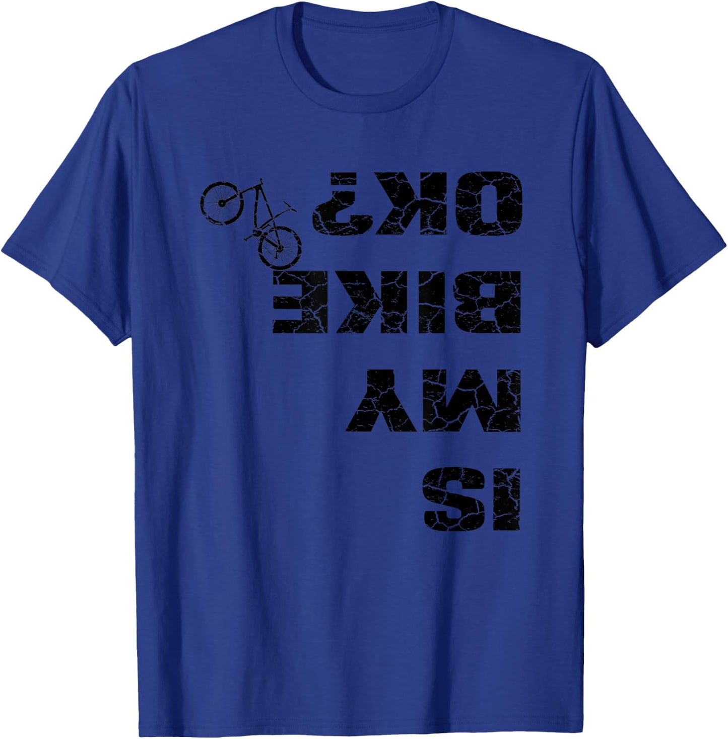 Is my bike fine? - Cycling T-Shirt - T-Shirt | Royal