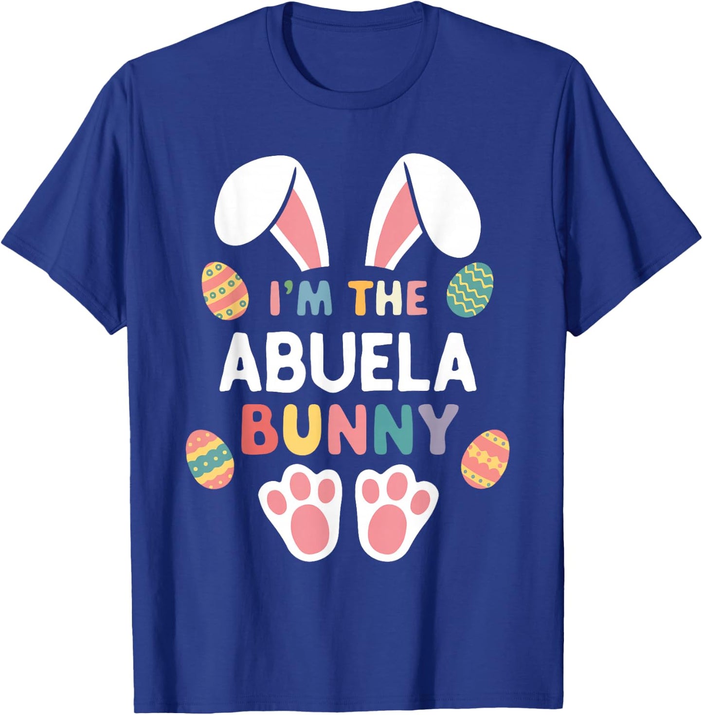 I'm The Abuela Bunny Easter Matching Family T-Shirt - T-Shirt | Royal