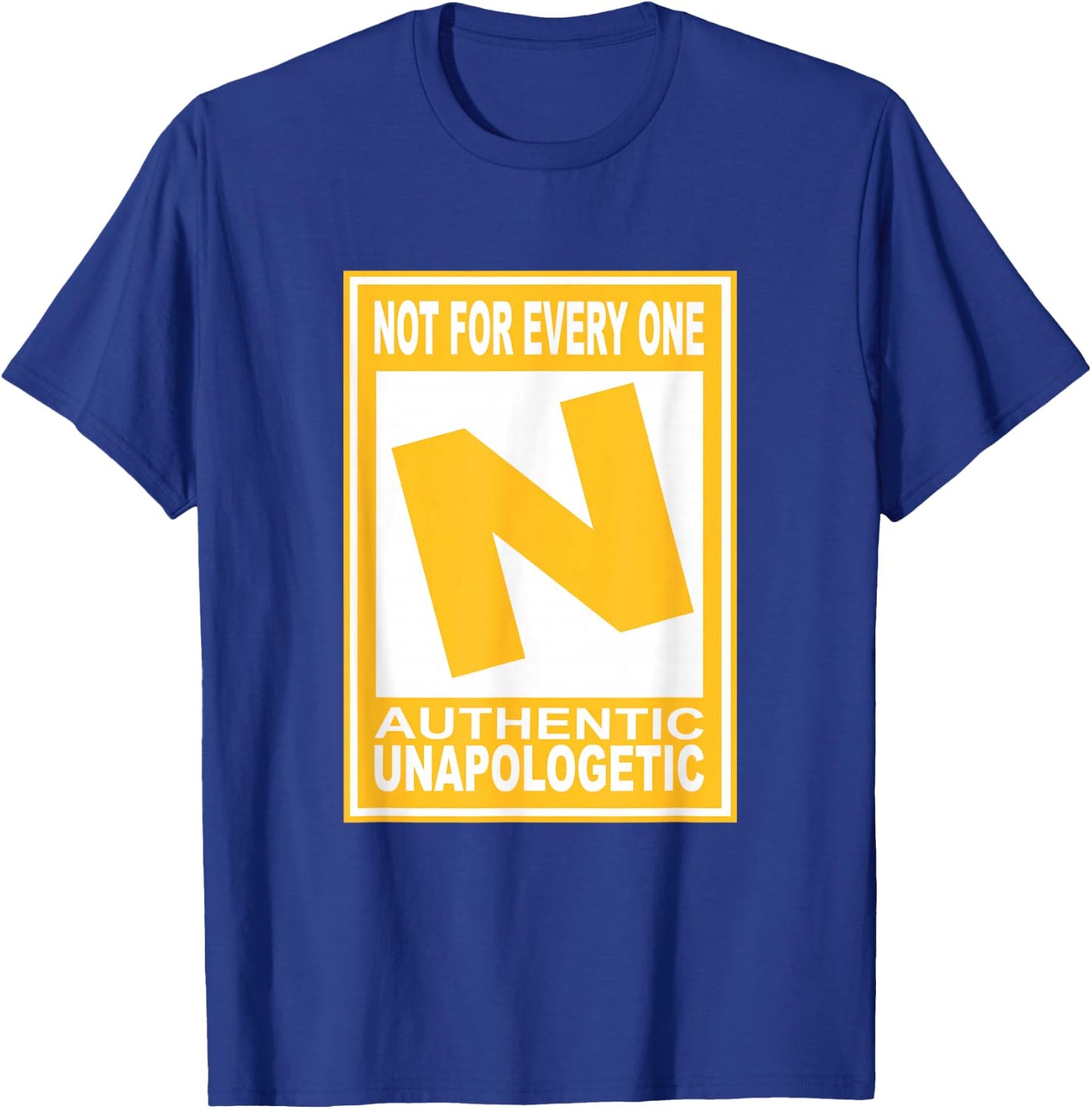 University Varsity-Gold Not For Everyone Varsity-Gold T-Shirt - T-Shirt | Royal