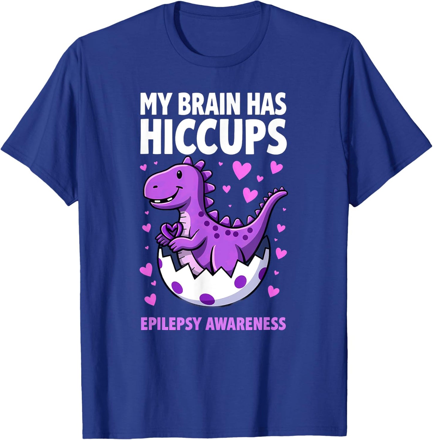 My Brain Has Hiccups Dino Epilepsy Awareness T-Shirt - T-Shirt | Royal