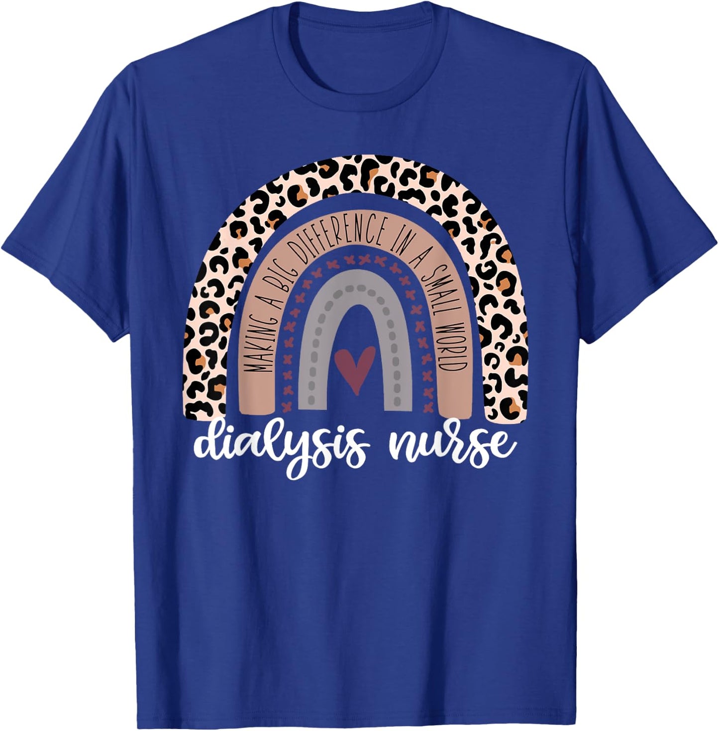 Dialysis Nurse RN Nephrology Registered leopard rainbow T-Shirt - T-Shirt | Royal