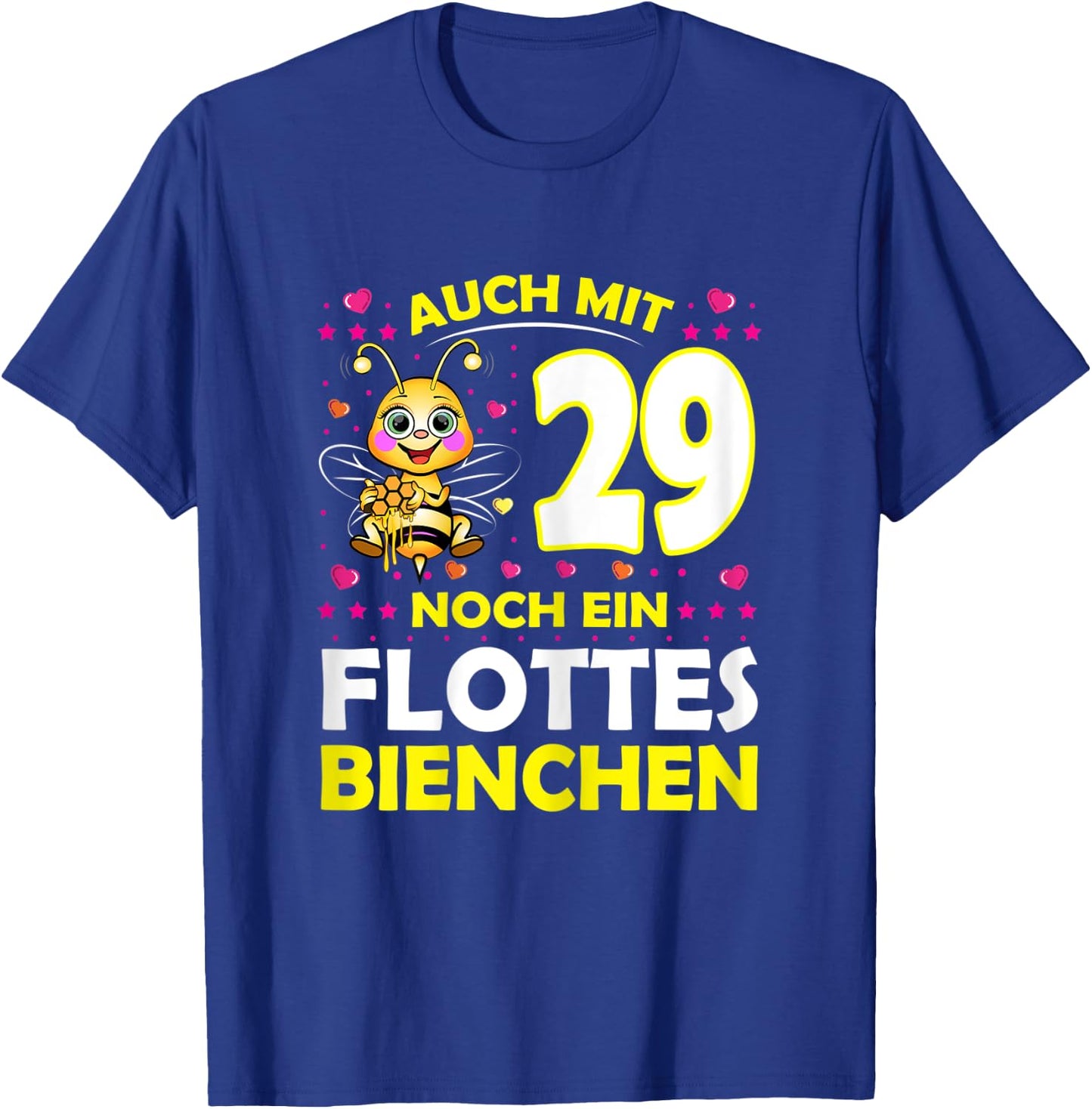 Damen 29 Jahre Flottes Bienchen 29. Geburtstag 29. Ehrentag T-Shirt - T-Shirt | Royal