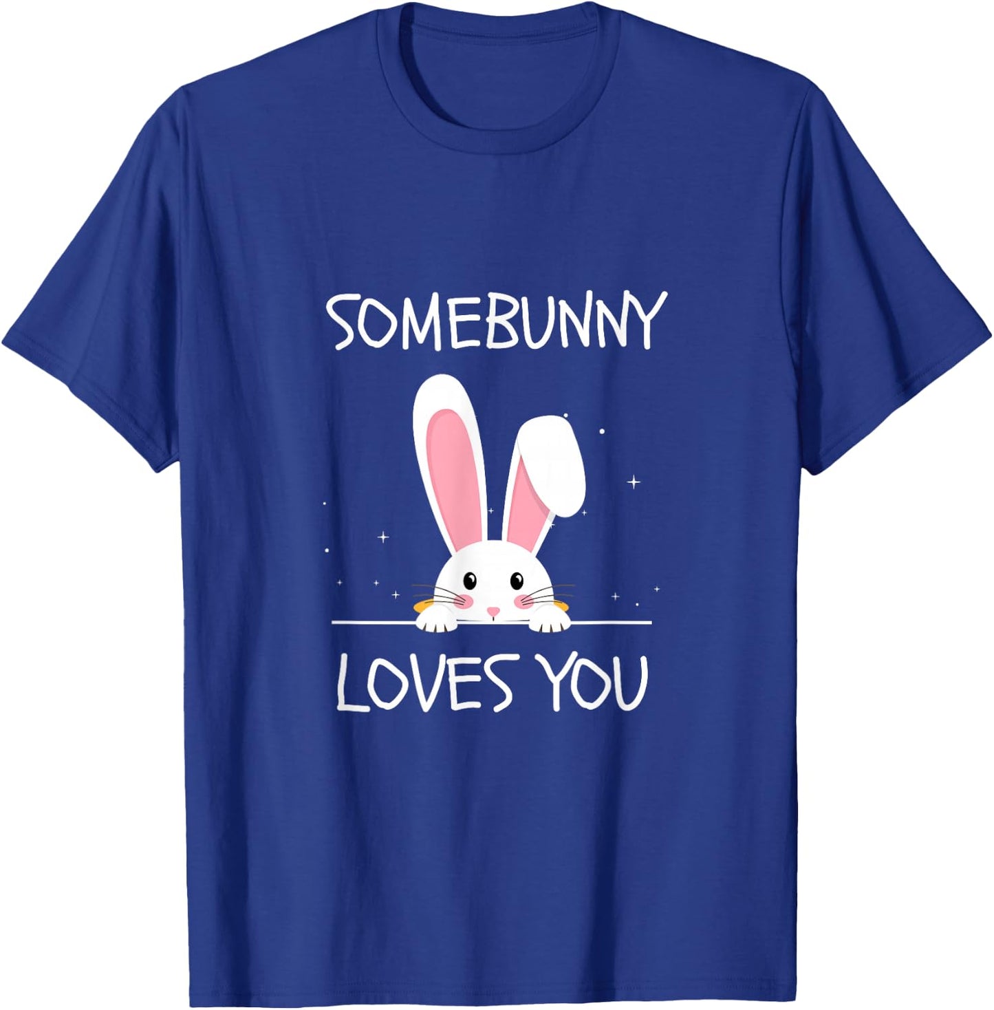 Somebunny Loves You Cute Bunny T-Shirt - T-Shirt | Royal