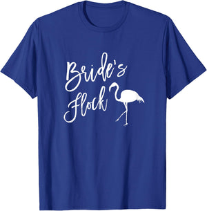 Bride's Flock Flamingo Bridal Party Shirt Bridesmaid T-Shirt - T-Shirt | Royal