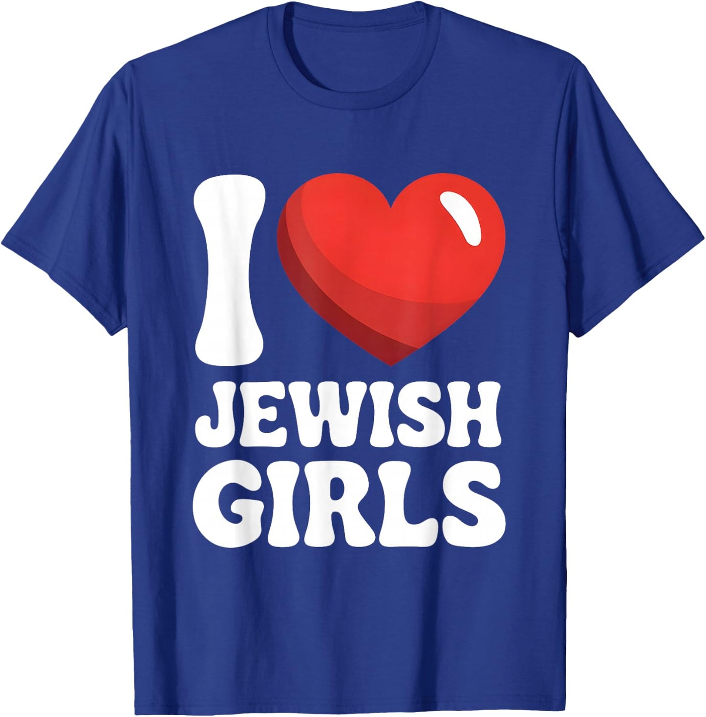I Love Jewish Girls Red Heart Hanukkah T-Shirt - T-Shirt | Royal