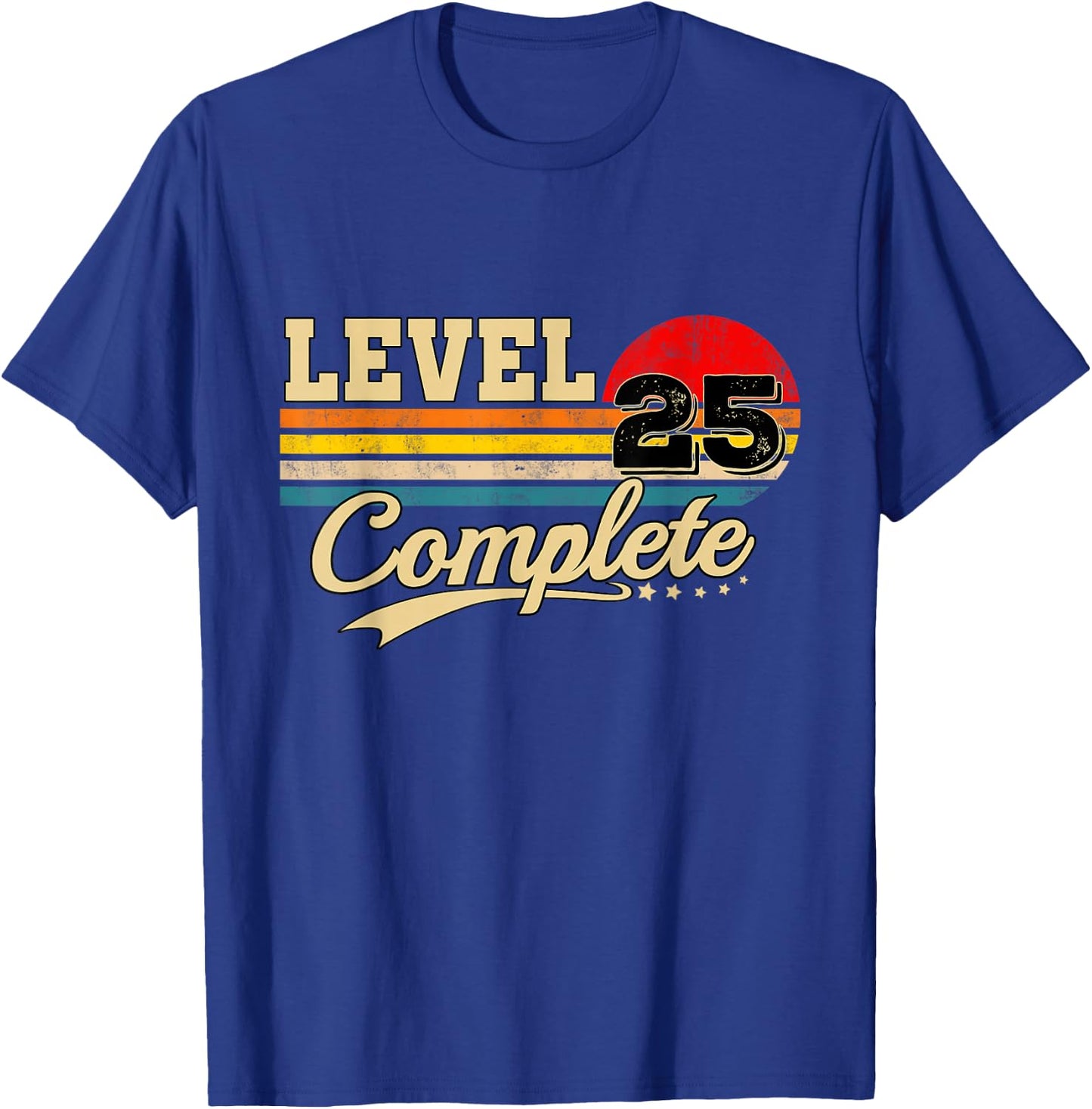 Level 25: Complete the Player 25th Birthday T-Shirt - T-Shirt | Royal