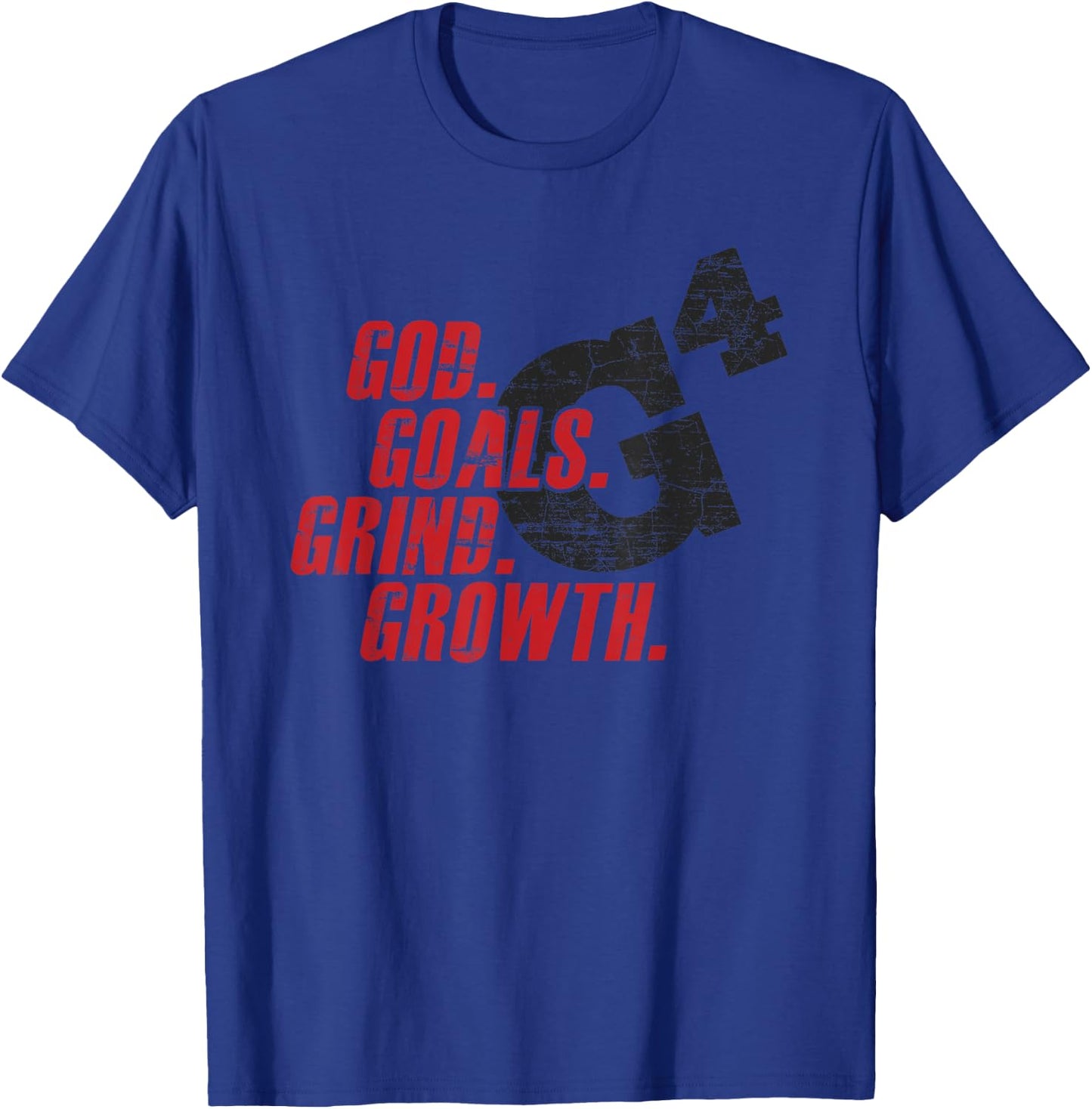 G4 God Goals Grind Growth Christian Bible Believers T-Shirt - T-Shirt | Royal
