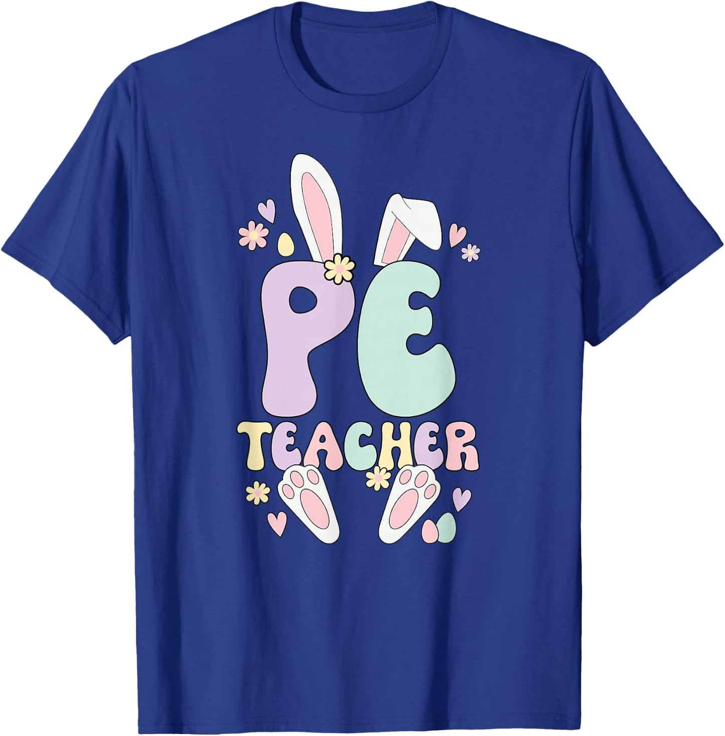 PE Teacher Easter Bunny Physical Education Easter Day T-Shirt - T-Shirt | Royal