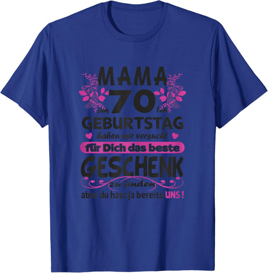 Women's 70 Years Old - Mama 70th Birthday Sayings Funny Women , White, s T-Shirt - T-Shirt | Royal