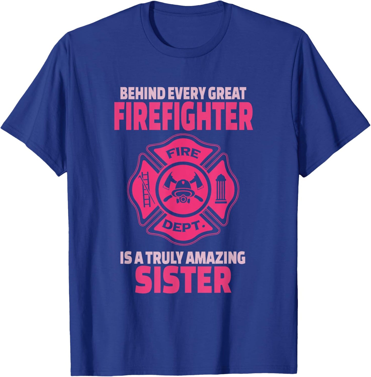 Firefighter Sister - Support Brother Sister T-Shirt - T-Shirt | Royal