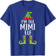 I'm The Mimi Elf Matching Family Christmas Shirt Gift T-Shirt - T-Shirt | Royal