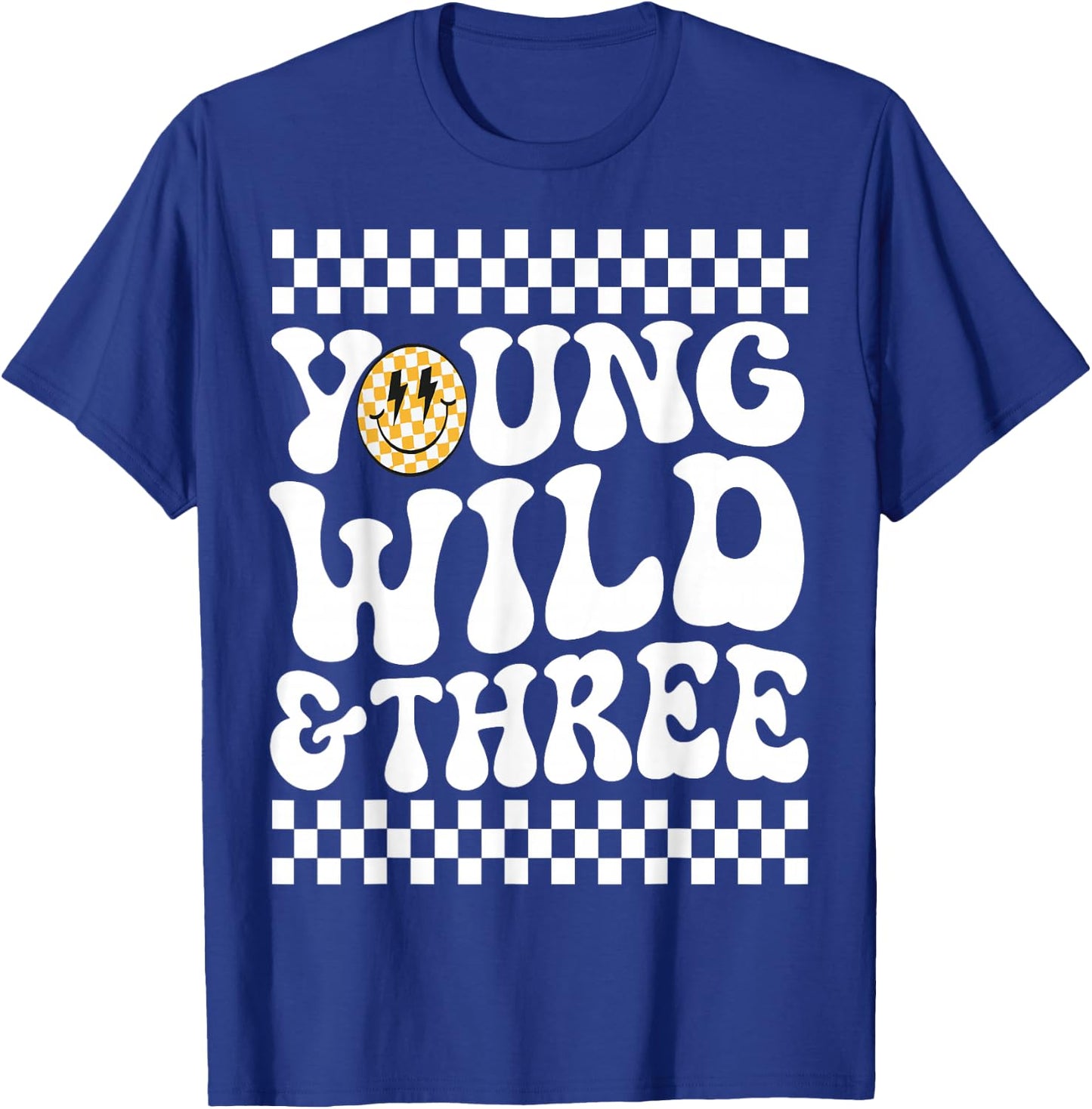 Kids Young Wild and Three 3rd Birthday Boy Happy Dude T-Shirt - T-Shirt | Royal
