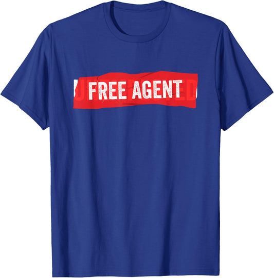 Free Agent - Funny Fired Unemployment T-Shirt - T-Shirt | Royal
