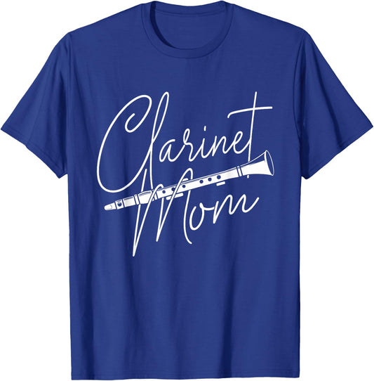 Clarinet Mom - Clarinetist Marching Band Player Music Lover T-Shirt - T-Shirt | Royal