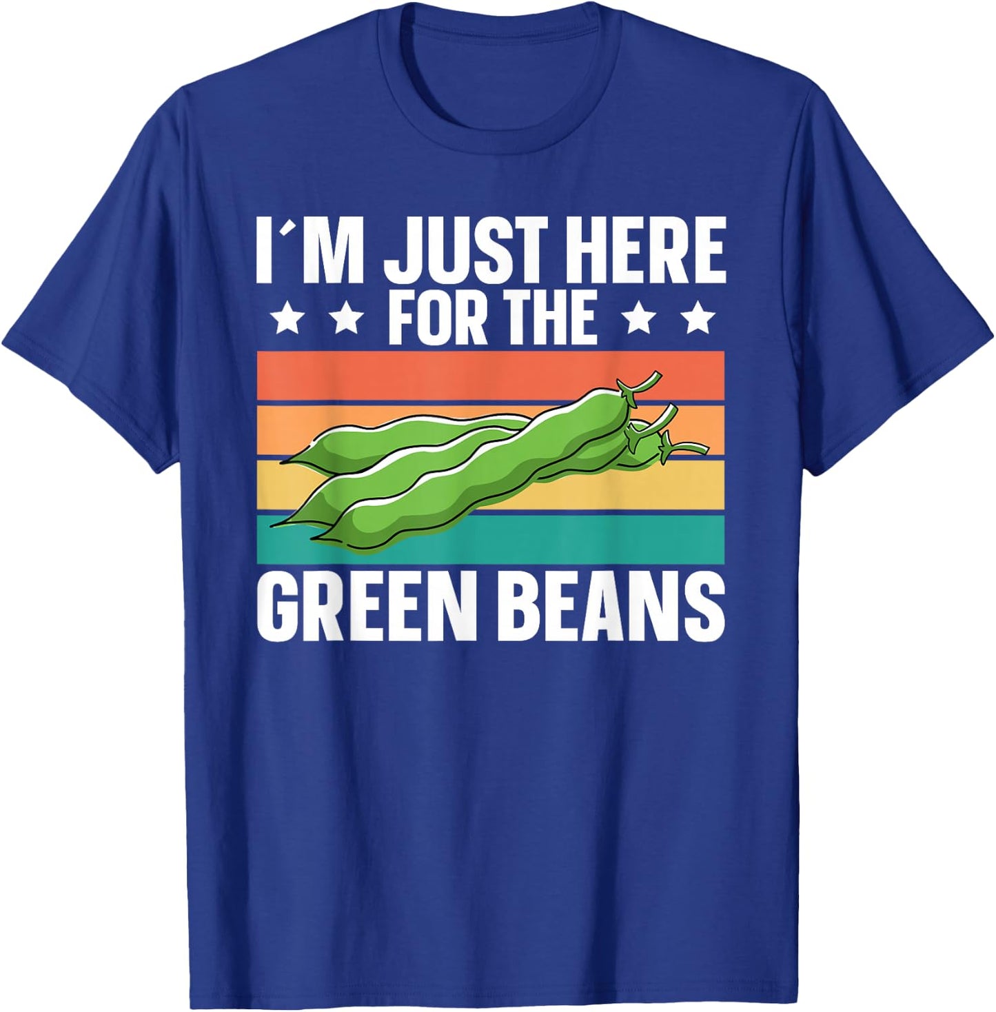 Green Bean Just Here For Green Beans Retro T-Shirt - T-Shirt | Royal