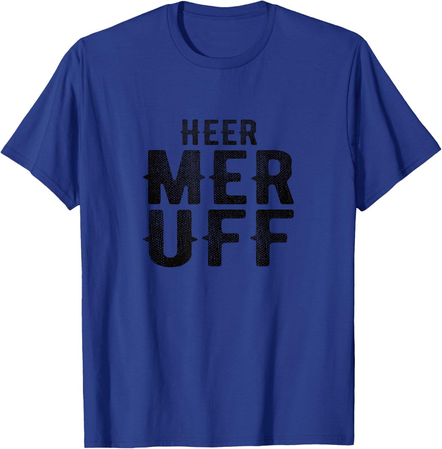 Heer Mer Uff Heimat Hessen Frankfurt Dialekt Pfalz Pfälzer T-Shirt - T-Shirt | Royal