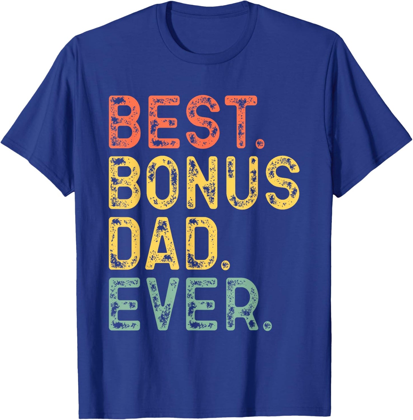 Best Bonus Dad Ever Funny Retro Vintage T-Shirt - T-Shirt | Royal