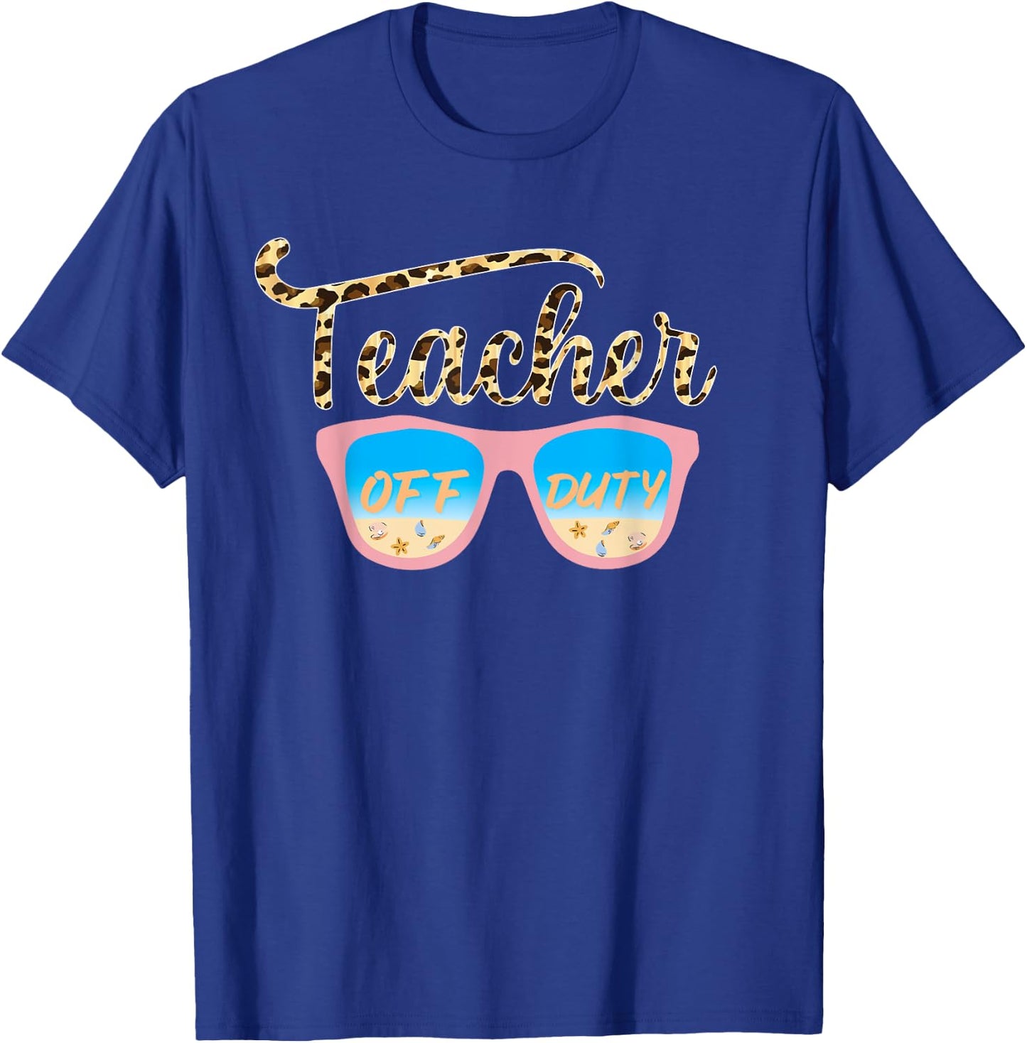 Teacher Off Duty Last Day Of School Cheetah Teacher Off Duty T-Shirt - T-Shirt | Royal