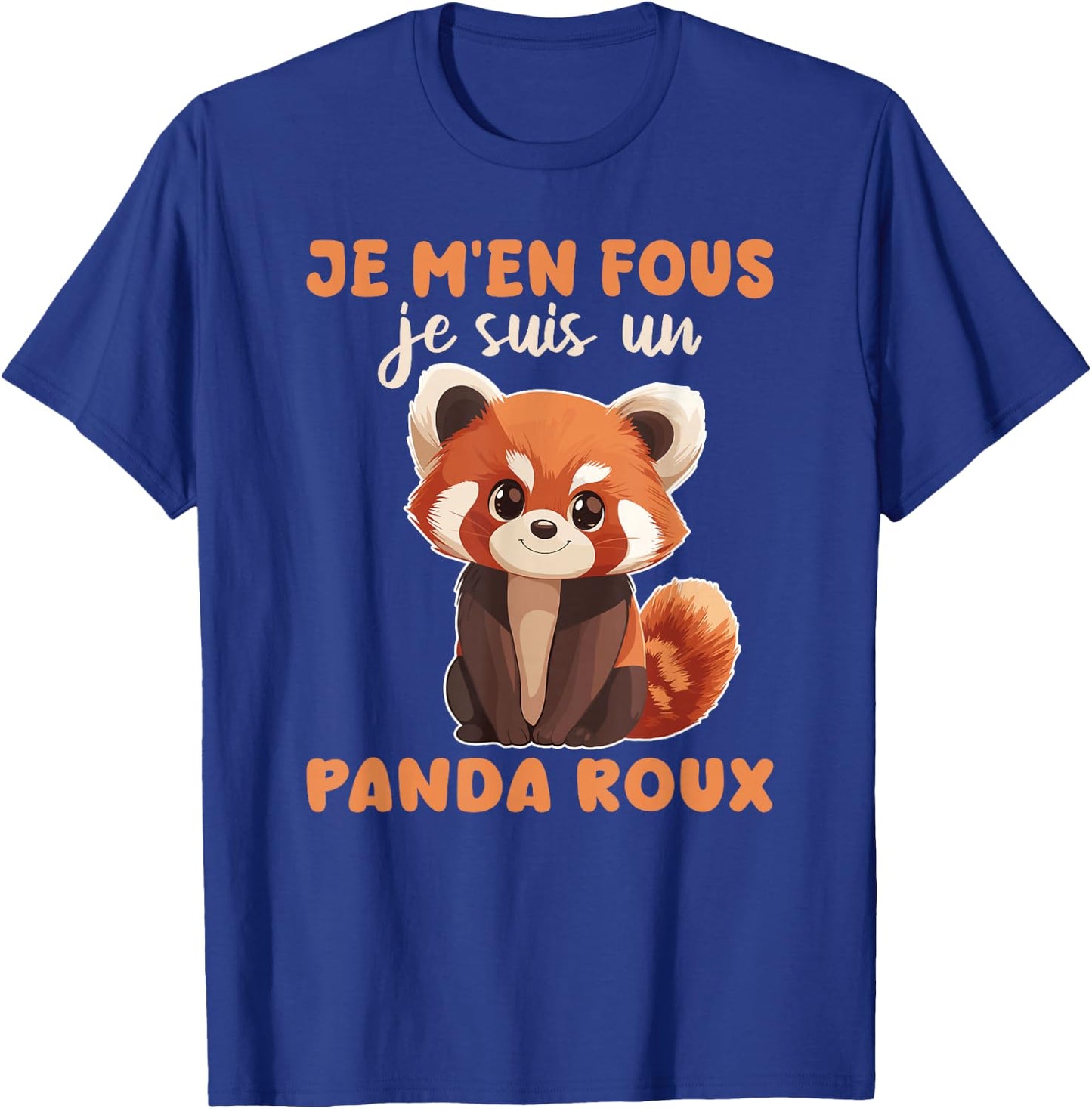 Je M'en Fous Je Suis Un Panda Roux - Cute Red Panda , Black, S T-Shirt - T-Shirt | Royal