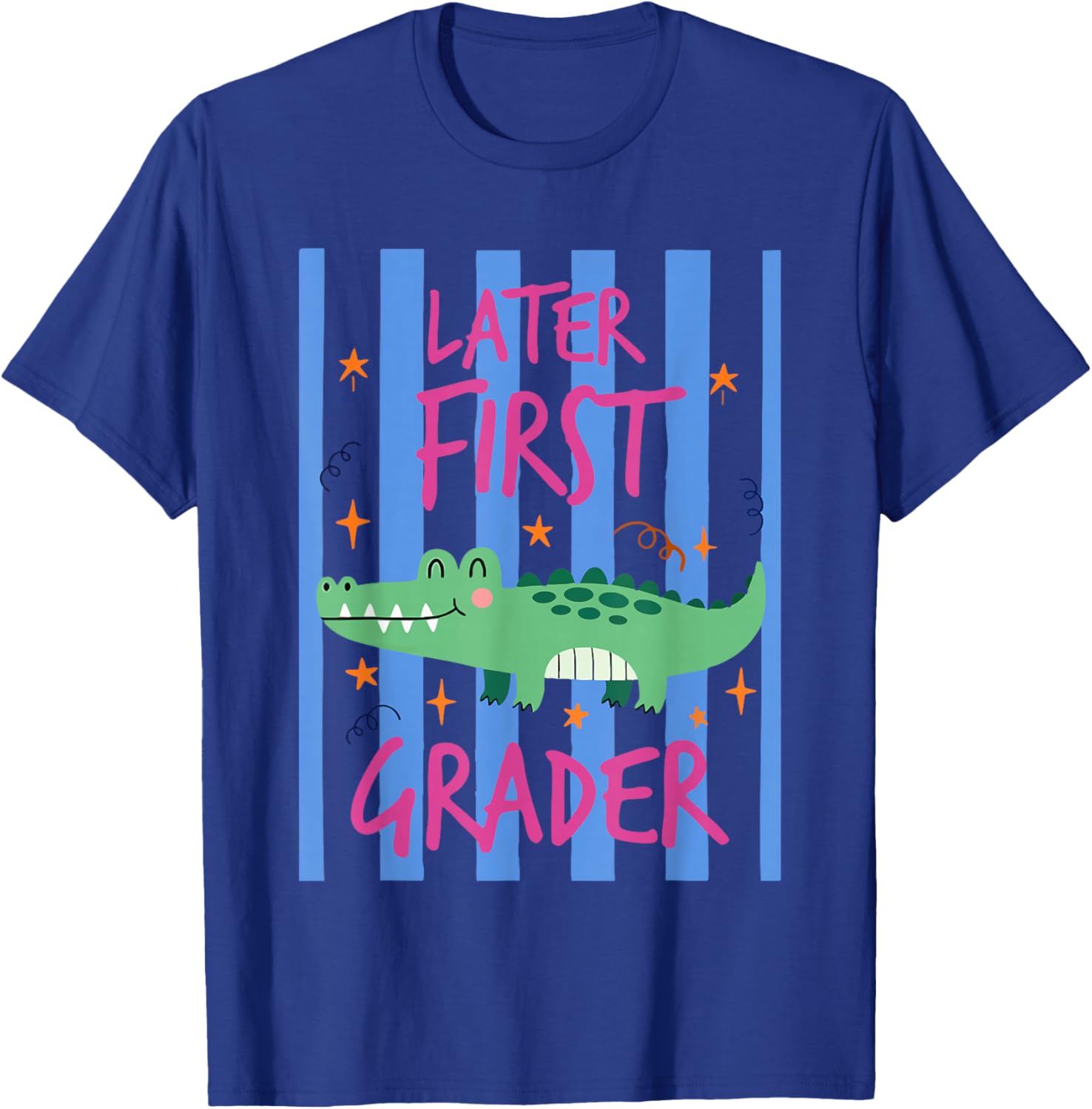 Striped See You Later First Grader Alligator Cute 1st Grade T-Shirt - T-Shirt | Royal