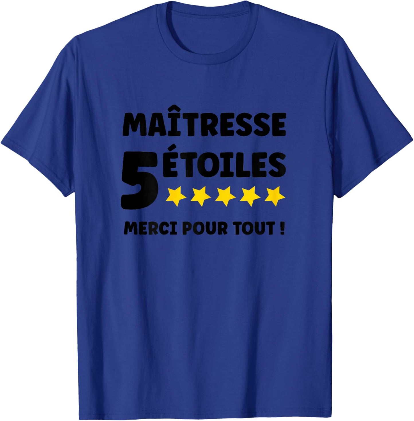 Humour Départ Enseignante école Merci Super maîtresse T-Shirt - T-Shirt | Royal