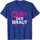 Brautmutter Polterabend Hochzeit Mama Mutter der Braut T-Shirt - T-Shirt | Royal