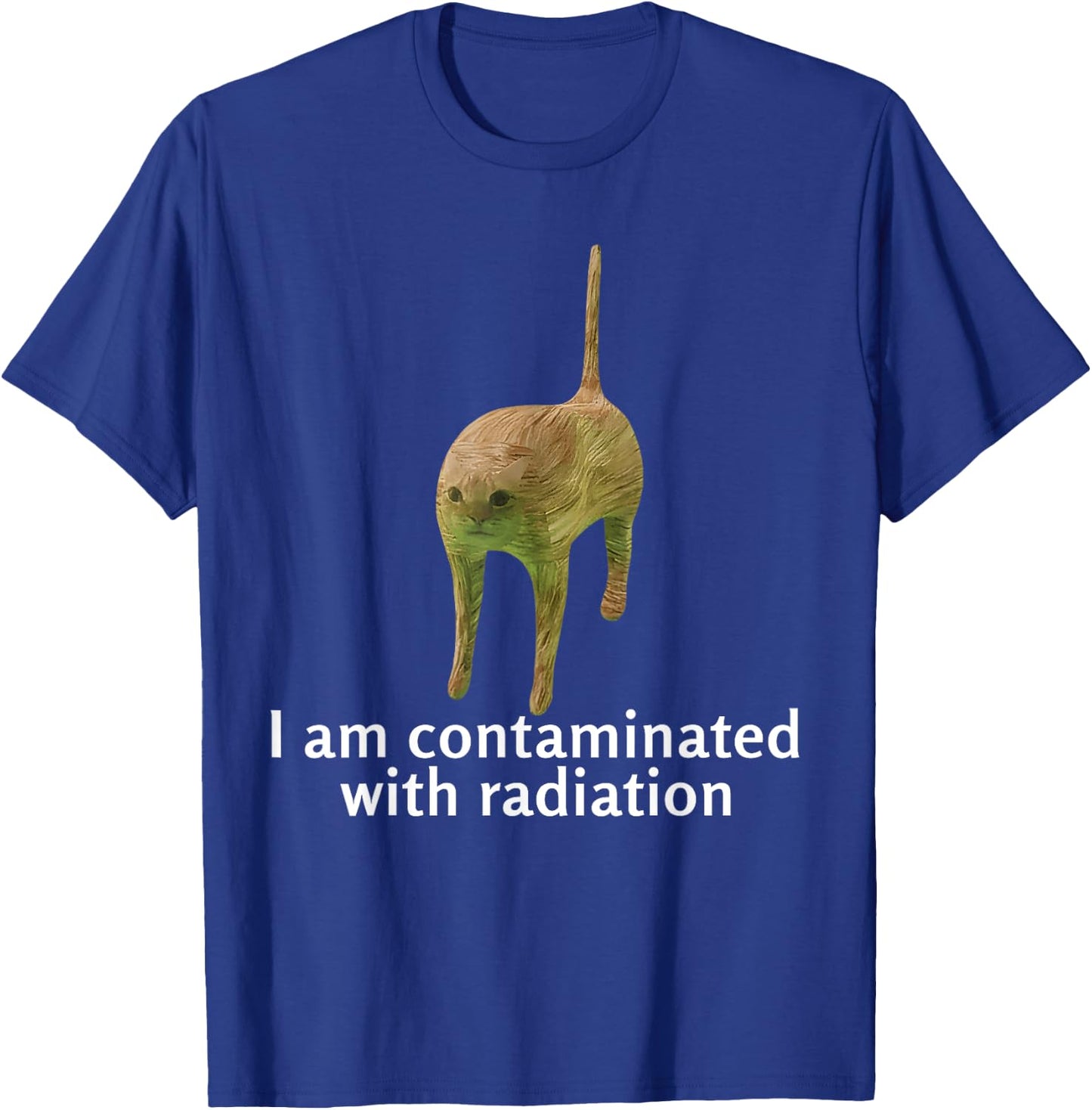 I Am Contaminated With Radiation Kids Funny Ironic Cat Meme T-Shirt - T-Shirt | Royal