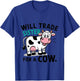 Kids Will Trade Sister for a Cow T-Shirt - T-Shirt | Royal