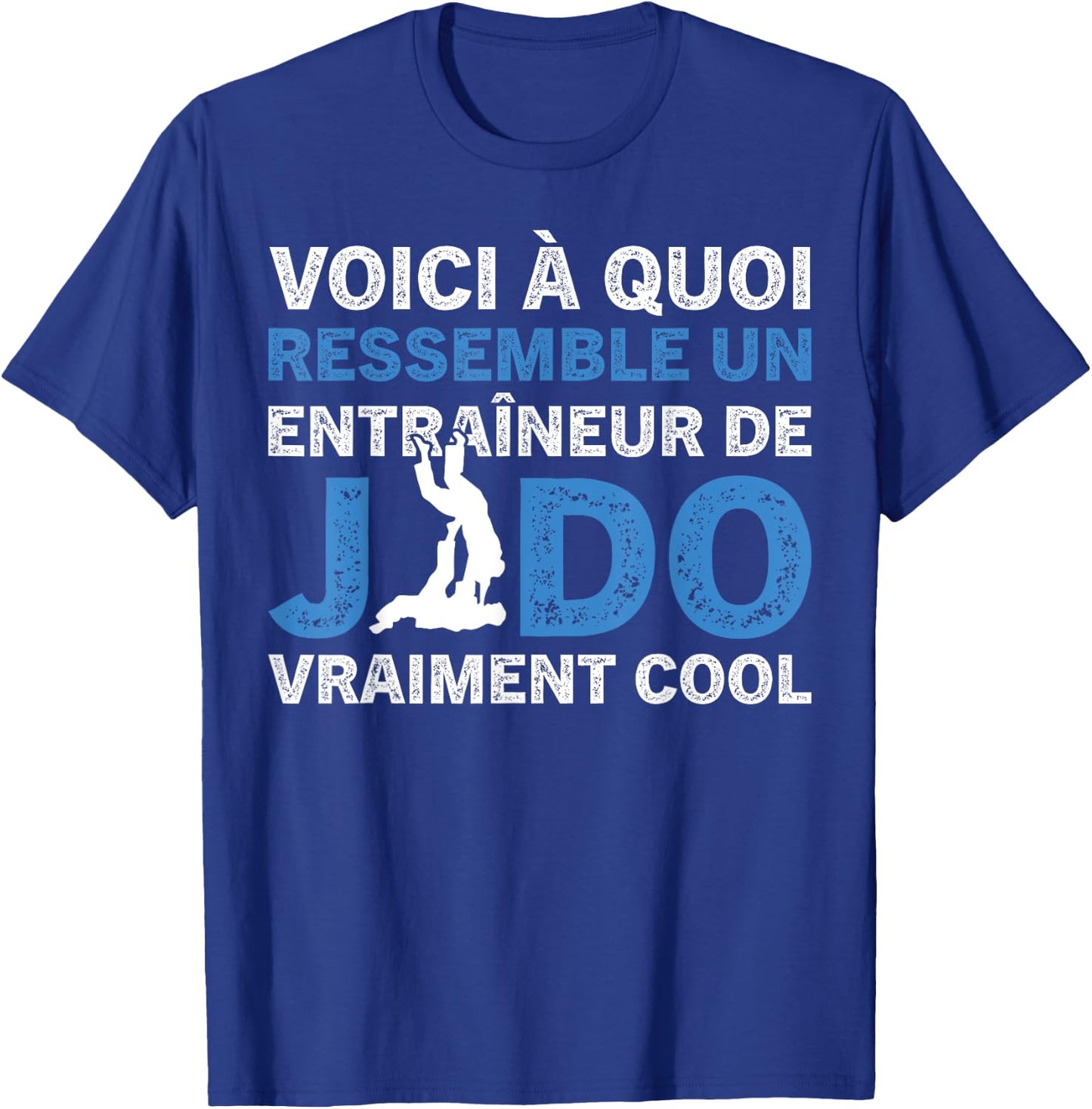 A Judo Coach Really Cool Funny Coach , Black, S T-Shirt - T-Shirt | Royal