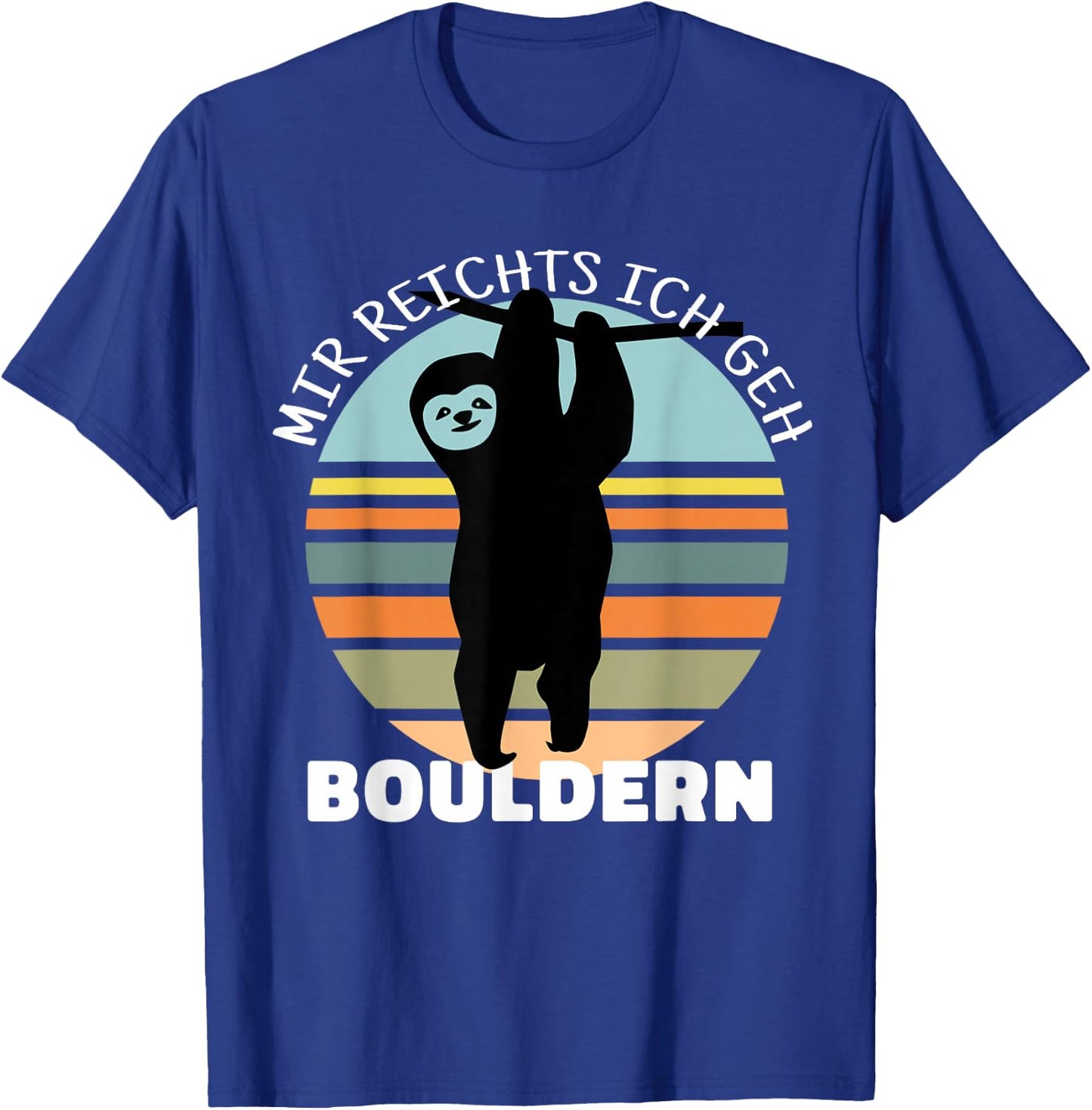 Bouldern Accessories Climbing Sloth Sports Climbing , black T-Shirt - T-Shirt | Royal