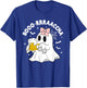 Booo-rrraaccha, Funny Halloween Drunk Ghost, Cute Ghost T-Shirt - T-Shirt | Royal