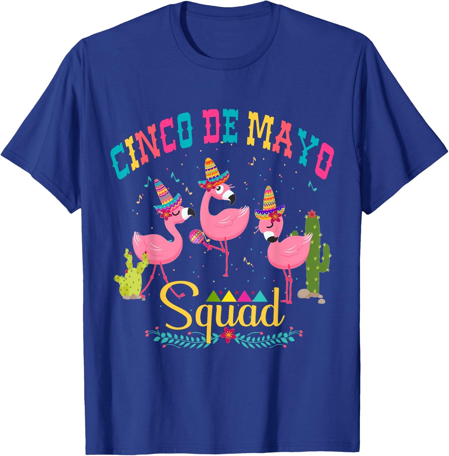 Cinco de Mayo Squad Flamingo Mamacita squad T-Shirt - T-Shirt | Royal