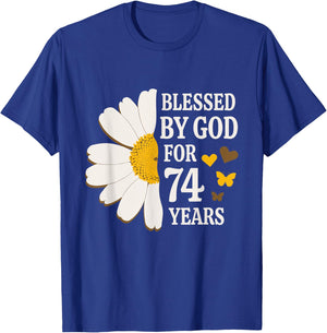 Blessed By God For 74 Years Old 74th Birthday Daisy Flower T-Shirt - T-Shirt | Royal