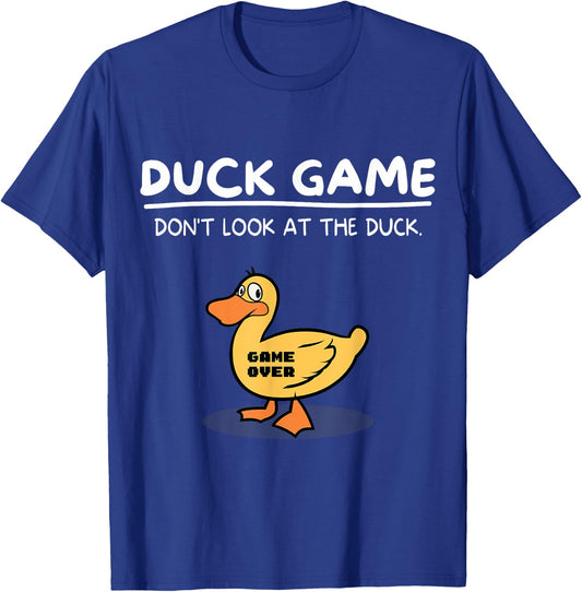Duck Game Don't Look At The Duck Meme Funny Cartoon Duckie T-Shirt - T-Shirt | Royal